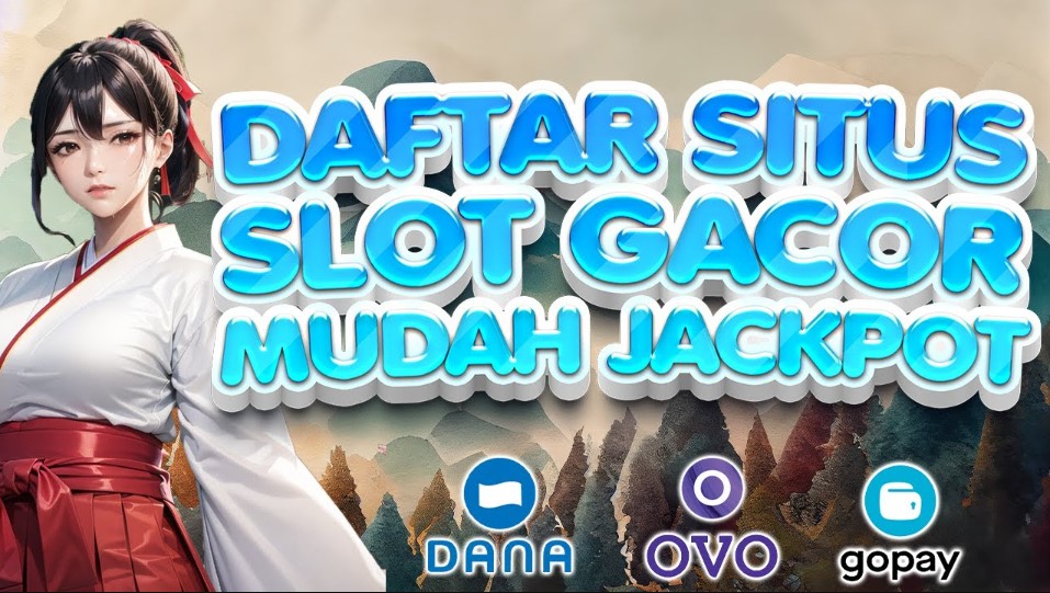 Mudah Menang Jackpot di Situs Slot Gacor Terbaru Dengan Kemenangan Terbesar